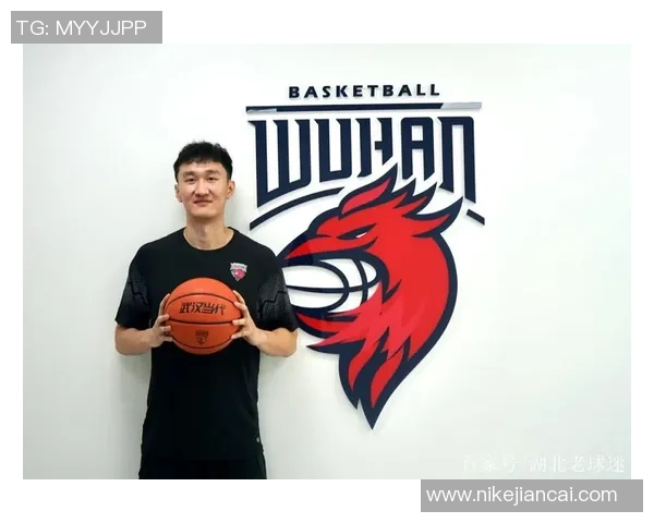 武汉篮球队个人能力分析与发展潜力探讨 武汉篮球队个人能力分析与发展潜力探讨